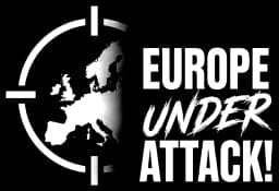 Europe Under Attack — Kampagne